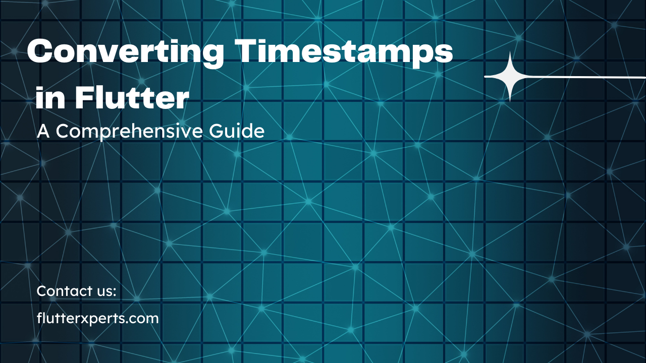 Efficient Methods for Timestamp Conversion in Flutter Apps