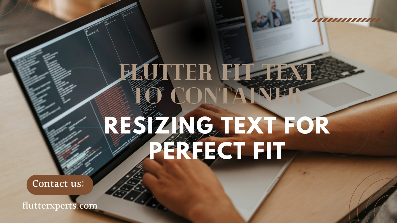 Flutter Fit Text to Container: Resize Your Text Effortlessly