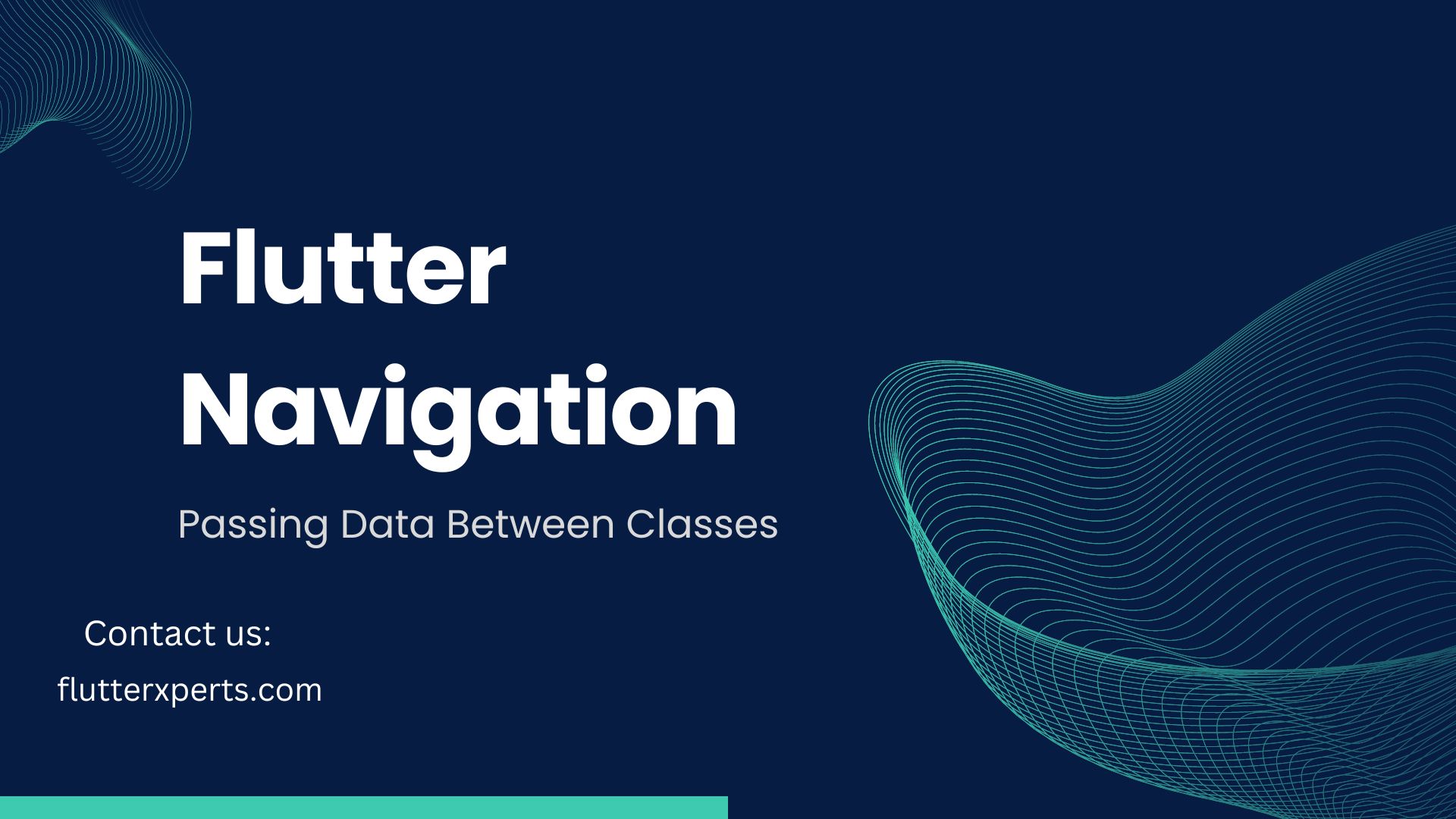 A Comprehensive Guide to Flutter Navigation: Passing Data Between Two Classes