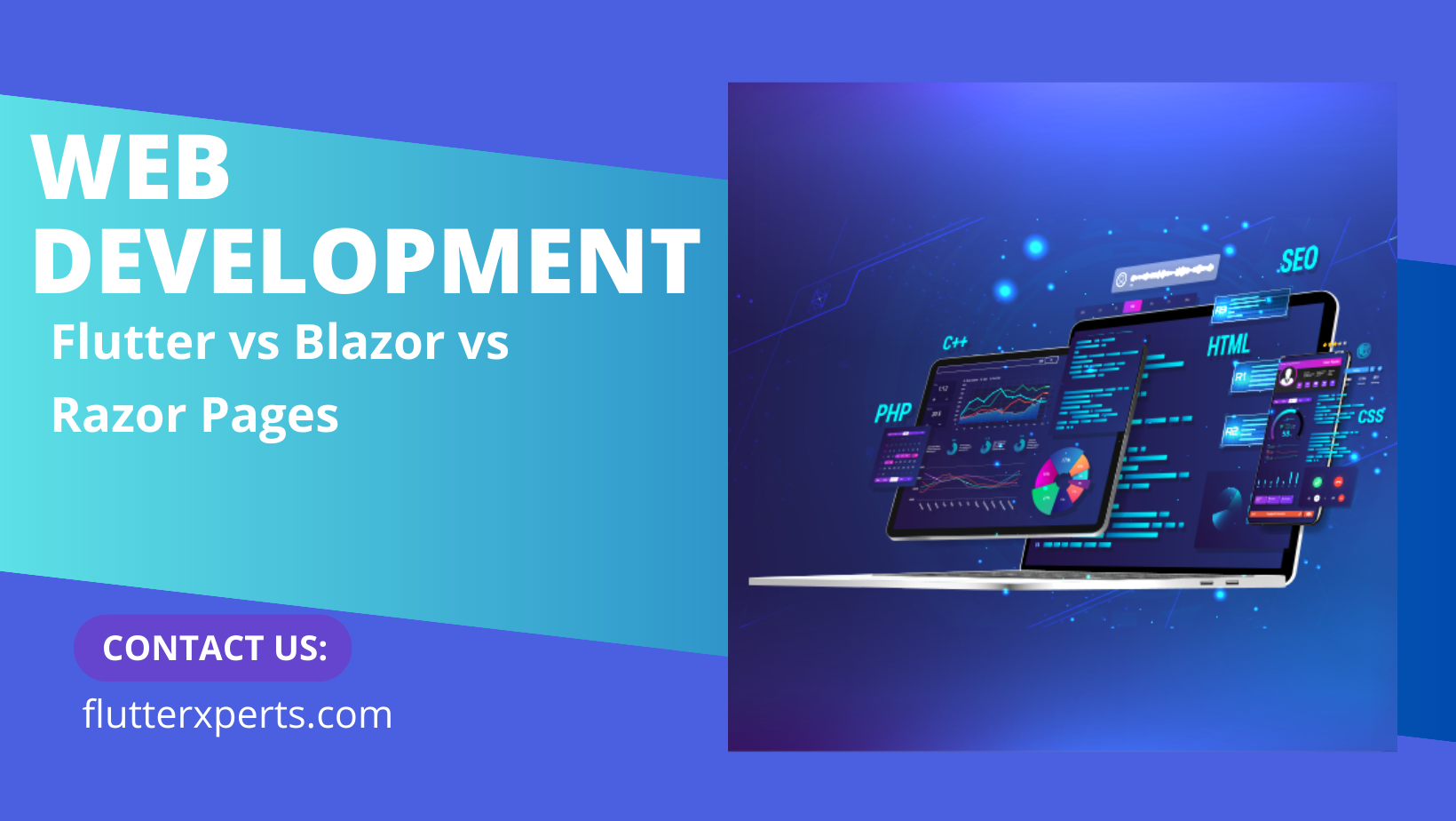 Flutter vs Blazor vs Razor Pages: Unveiling the Best Choice for Web Development